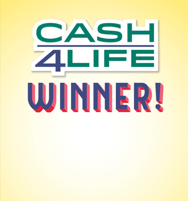 Cash4Life Winner