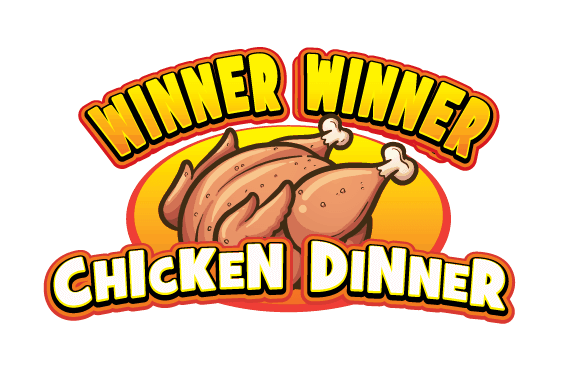 Winner Winner Chicken Dinner Gambling