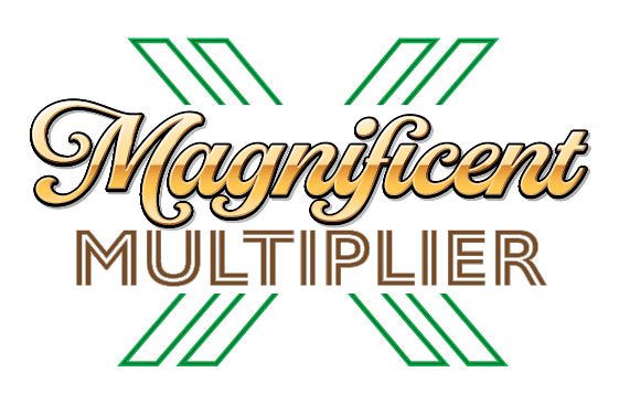 MAGNIFICENT MULTIPLIER