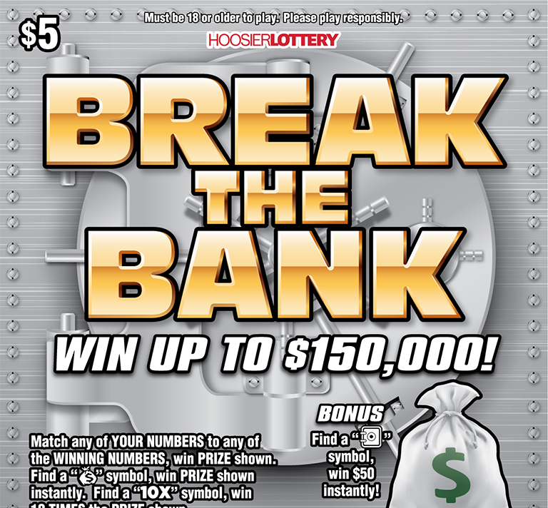 BREAK THE BANK - Hoosier Lottery