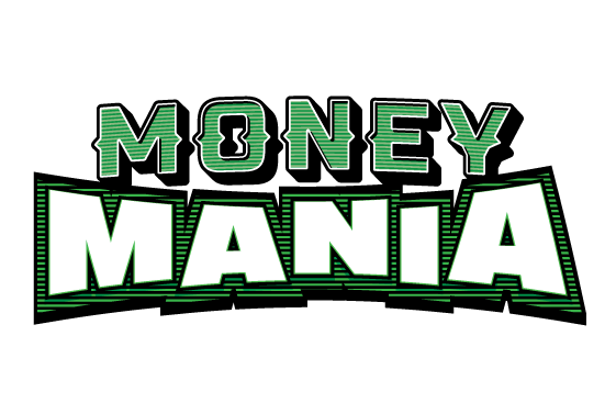 MONEY MANIA